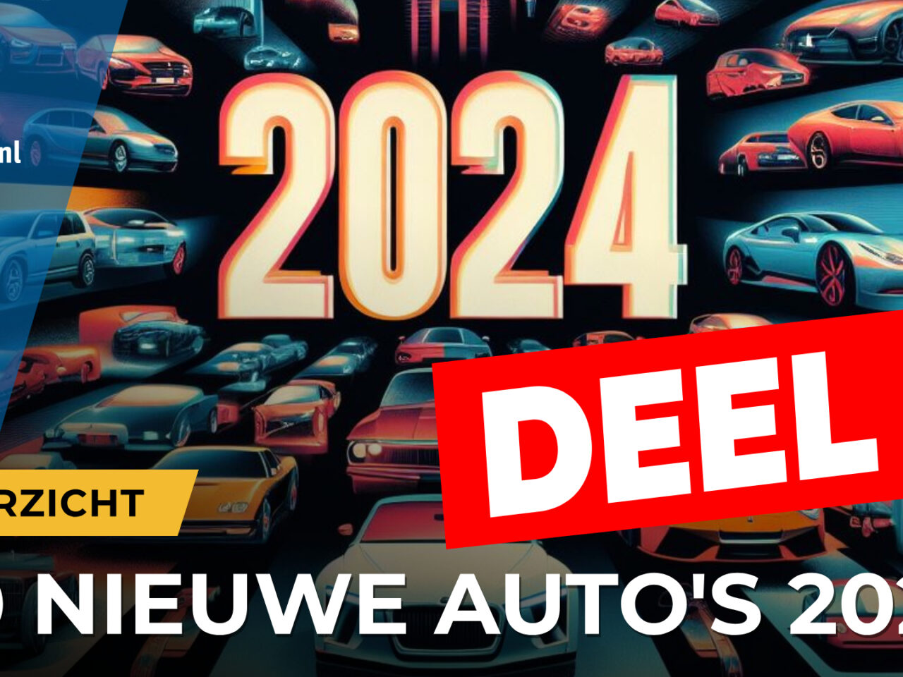 Promotieafbeelding voor "30 Nieuwe Auto's 2024 Deel 2" met daarop diverse nieuwe auto's 2024 en het jaartal 2024 in grote tekst. Inclusief logo van AutoRAI.nl.